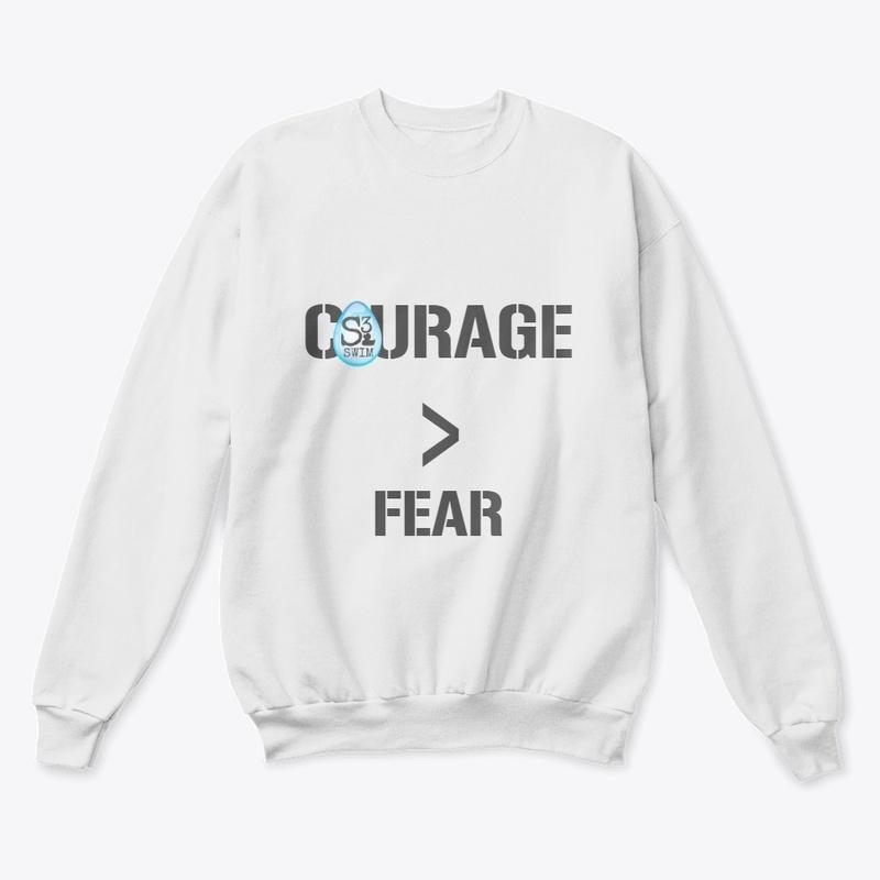 Courage is greater than fear-Basic 2